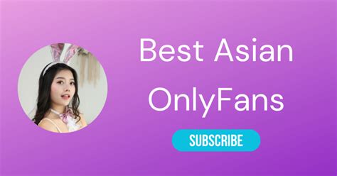 Asian OnlyFans – Top 20 Best Asian OnlyFans Girls。